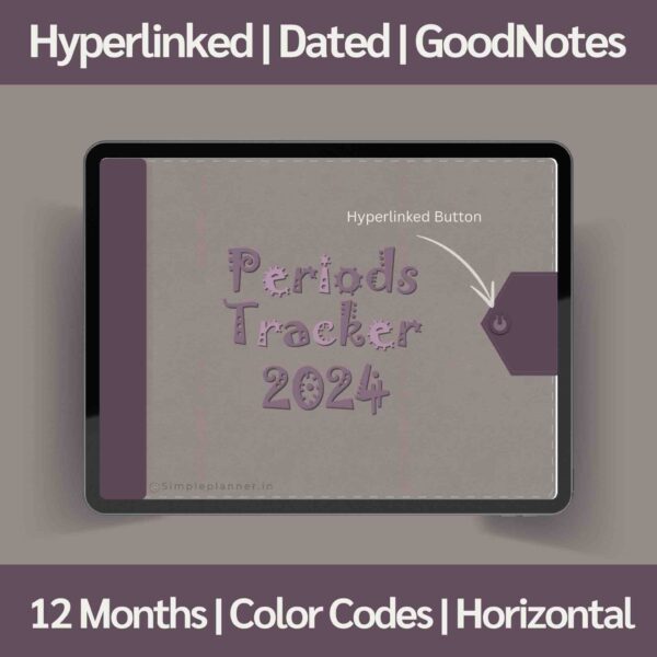 Periods Digital Tracker 2024 - Dated - For Goodnotes 5